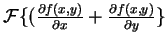 ${\cal F}\{(\frac{\partial f(x,y)}{\partial
x} + \frac{\partial f(x,y)}{\partial y}\}$
