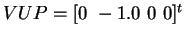 $VUP = [0~-1.0~0~0]^t$