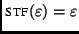 $ \textsc{stf}(\varepsilon) = \varepsilon$