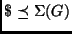 $ \$ \preceq \Sigma(G)$