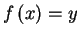 $f\left( x\right) =y$