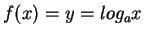 $f(x)=y=log_a x$