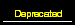 Deprecated