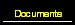 Documents