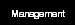 Management