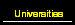 Universities